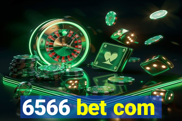 6566 bet com